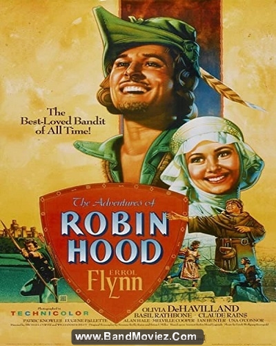 دانلود دوبله فارسی فیلم ماجراهای رابین هود The Adventures of Robin Hood 1938